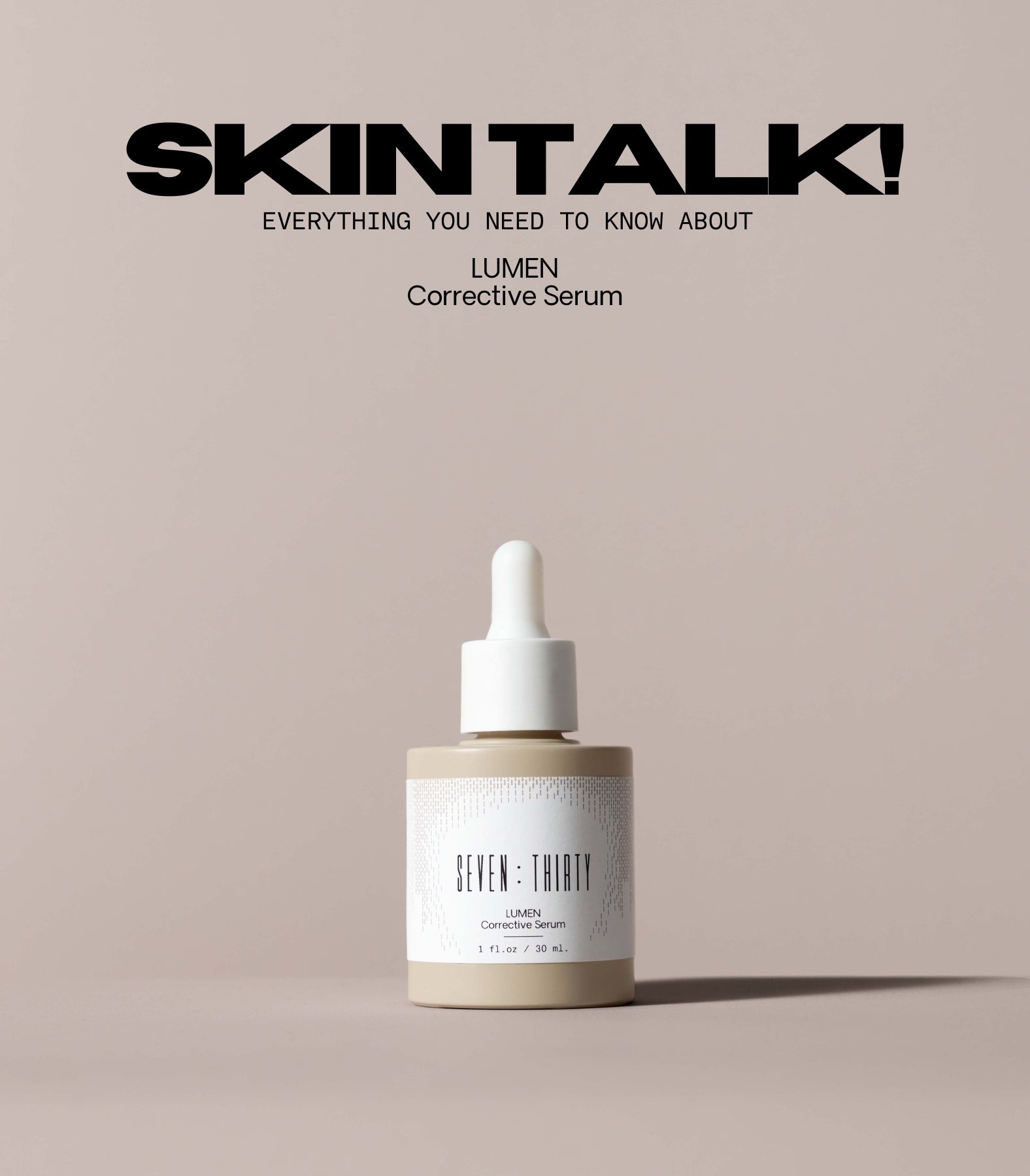 LUMEN Sun & Dark Spot Correcting Glow Serum – SEVEN:THIRTY SKINCARE